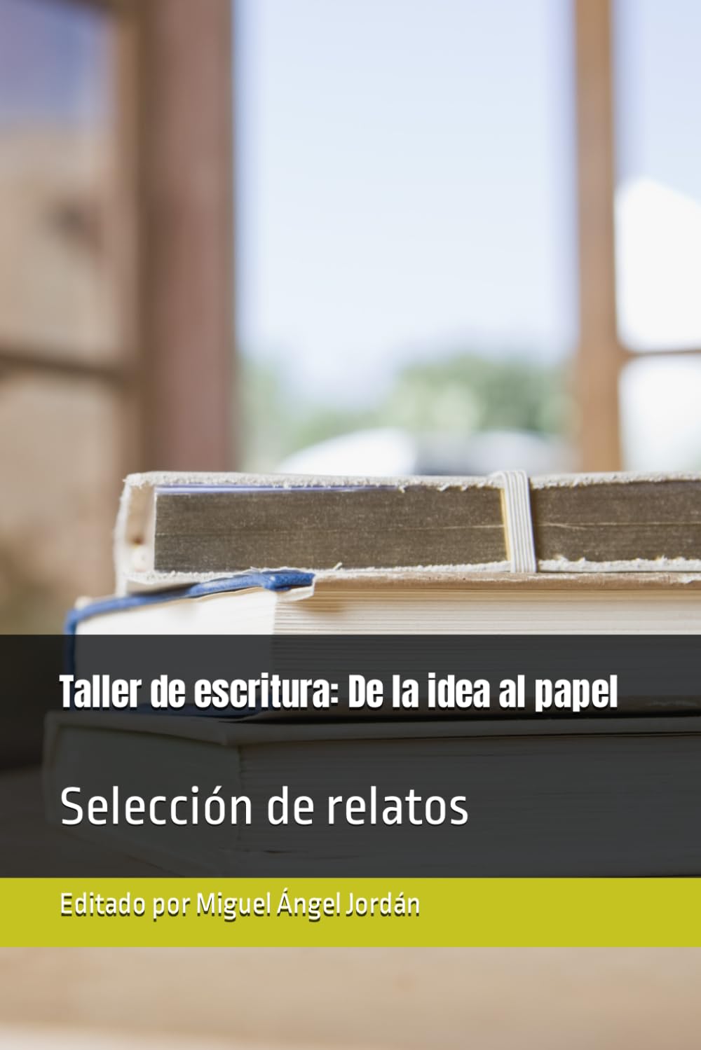 Taller de escritura:de la idea al papel