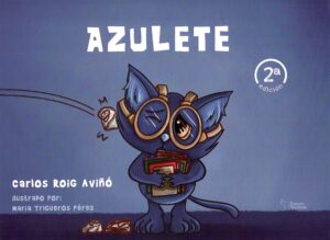 Portada del libro infantil Azulete, de Carlos Roig, segunda edición