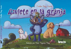 Portada del libro infantil Azulete en la Granja, de Carlos Roig