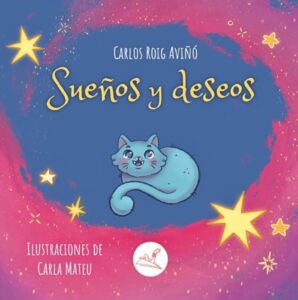 Portada del libro infantil Sueños y Deseos, de Carlos Roig